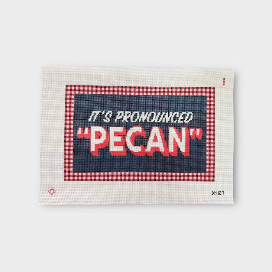 It's Pronounced Pecan Blue Needlepoint Pillow Canvas
