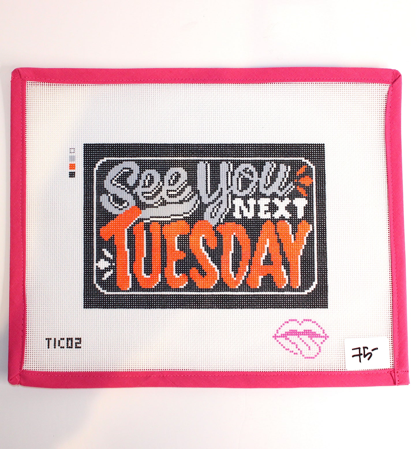 "See You Next Tuesday" Clutch Insert Needlepoint Canvas (Tongue-in-Chic)