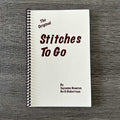 Stitches To Go by Suzanne Howren and Beth Robertson